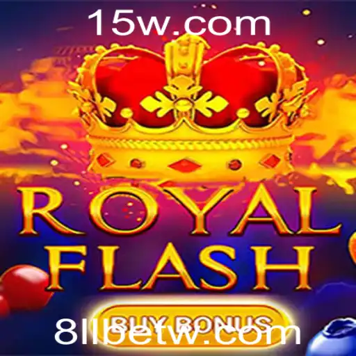 Descubra a Emoção de RoyalFlashBuyBonus no Universo 8LLbet